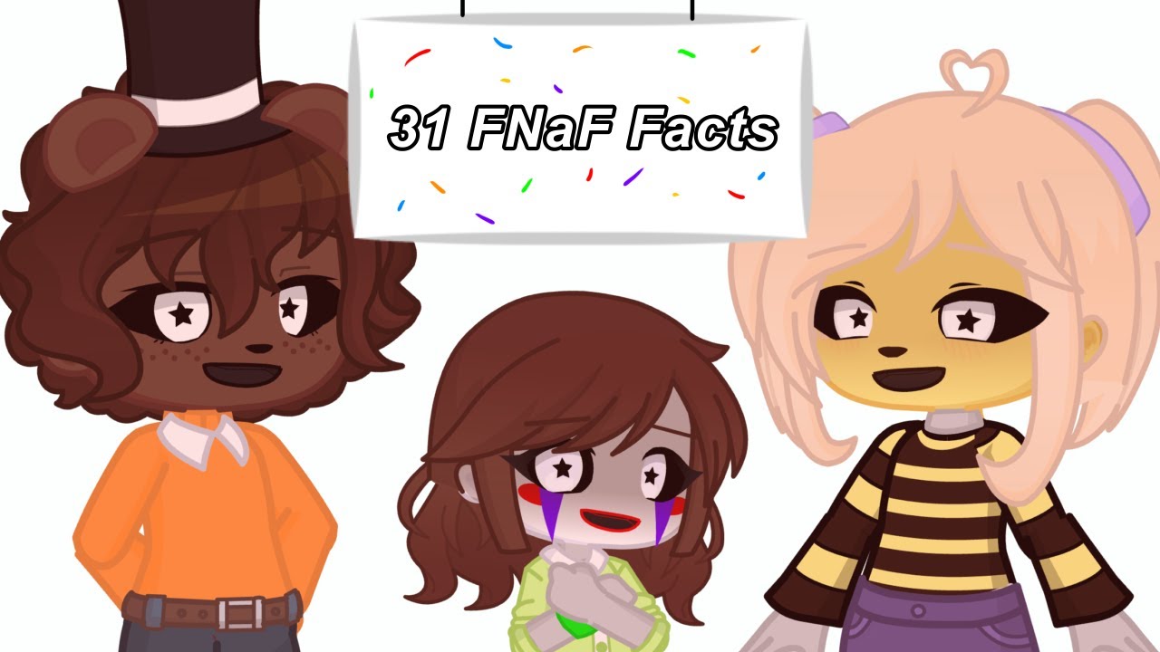 |🎉32 Fun Facts about my Missing Children!🔪|🐻 FNaF 1 & 2 🍕| Gacha