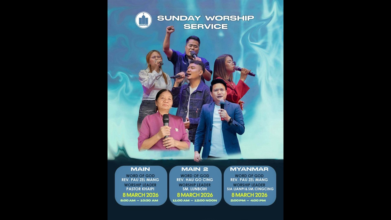 MAIN WORSHIP SERVICE / WORD OF GOD - REV . PAU ZEL MANG / AGAPE MEDIA / AGAPE CHURCH KALAYMYO