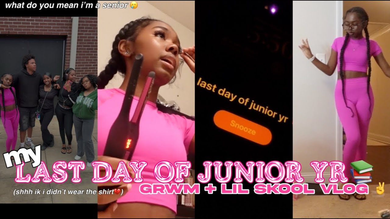 last day of school.. as a junior 🥲 + GRWM💅🏾 | camryn attis  #school