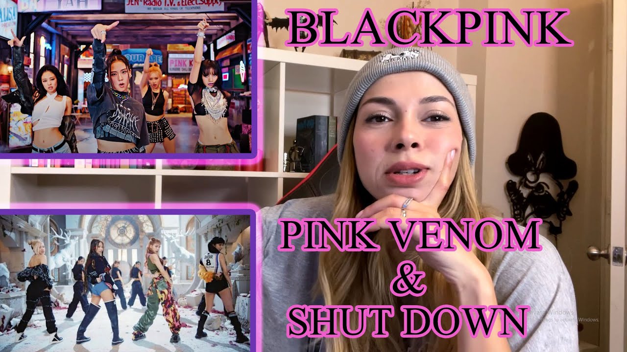 BLACKPINK - PINK VENOM & SHUT DOWN | TURKEY FIRST REACTION |  BLACKPINK DİNLİYORUM | K-POP TEPKİ !
