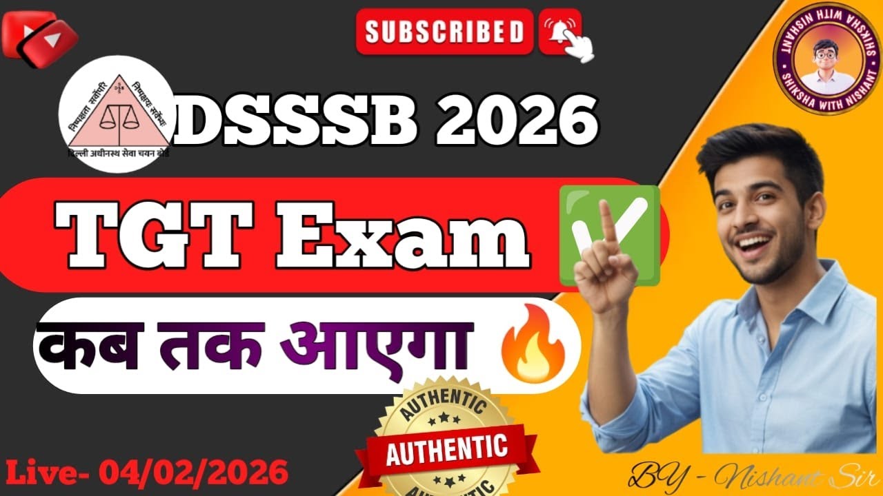 When will DSSSB 2025 TGT Exam be held✅ Will age relaxation be given❓BY Nishant @Shiksha with Nishant
