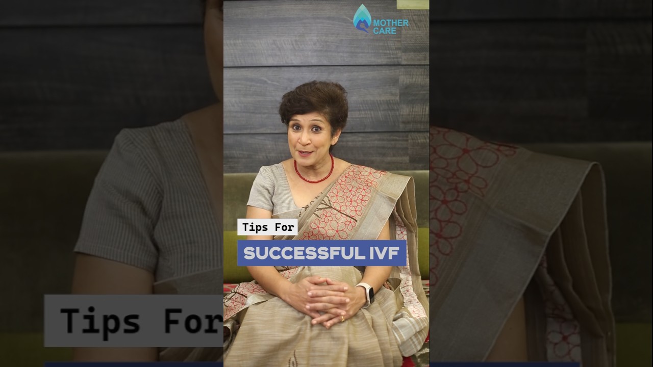 Tips for Successful IVF Cycle | Dr Supriya Puranik #mothercare #drsupriyapuranik #ivf #iui #ivfbaby