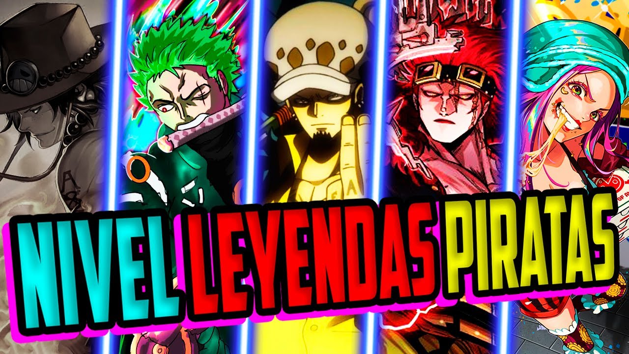 Los SUPERNOVAS y sus NIVELES de FUERZA/PODER en ONE PIECE