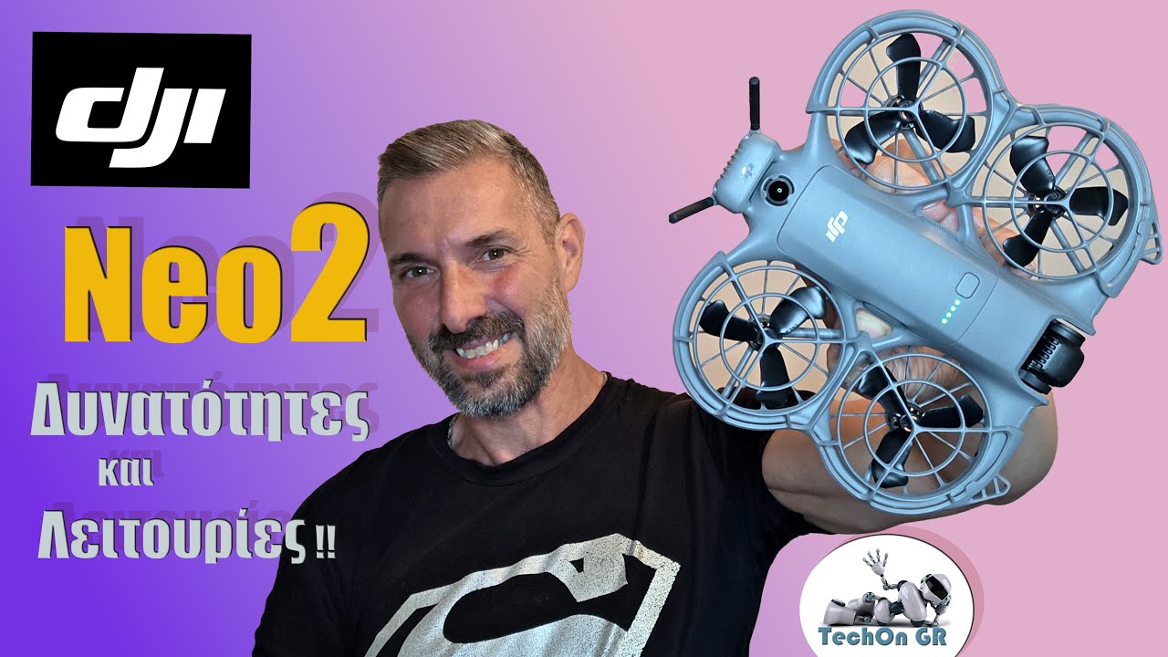 TechOn GR  dji neo 2 greek review, απόλυτος οδηγός , δυνατότητες & λειτουργίες !!