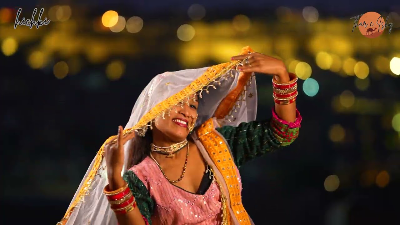 hichki (हिचकी) | thar-e-ishq | rajasathni & gujarati folk