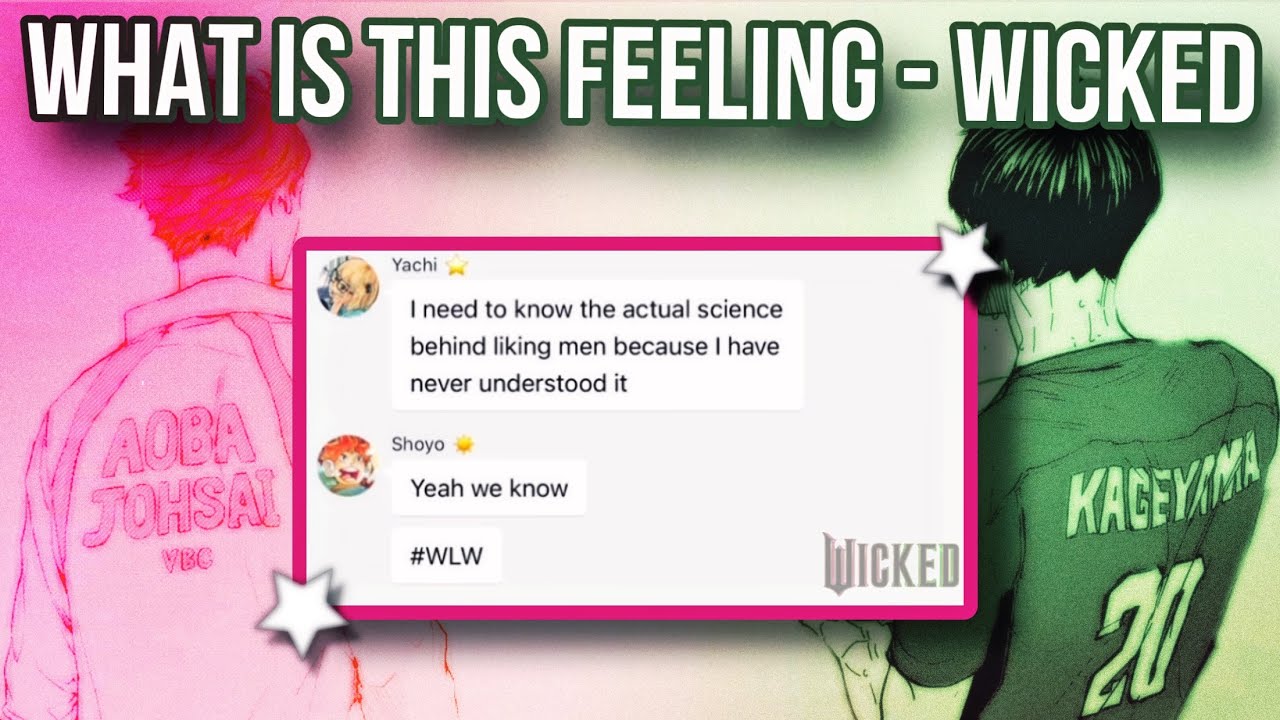 Haikyuu lyric prank - Oikawa&Kageyama - What is this feeling - Wicked