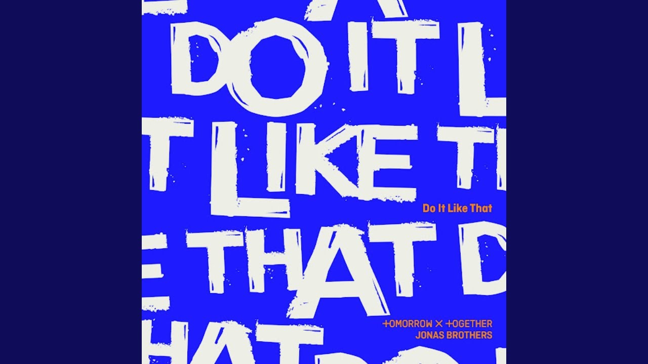 TXT & Jonas Brothers 'Do It Like That' Official Audio