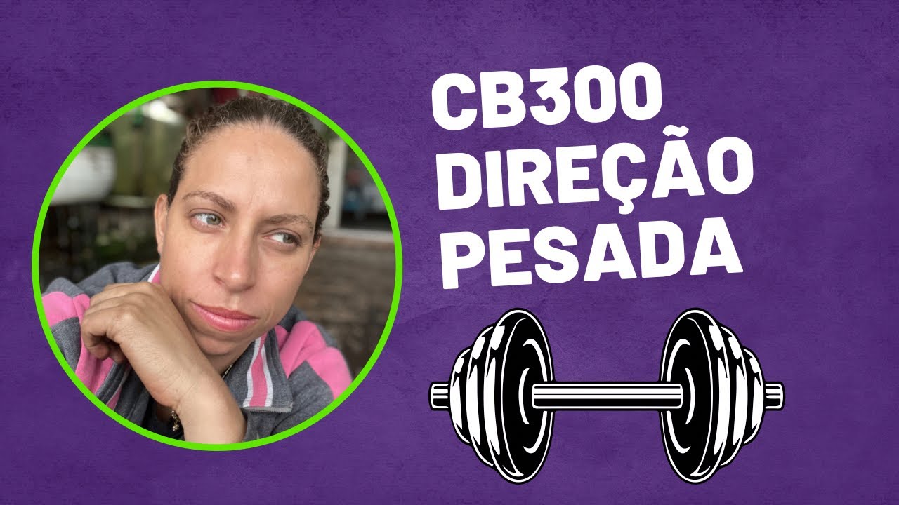Cb300 com a direção pesada, dificuldade para fazer curva