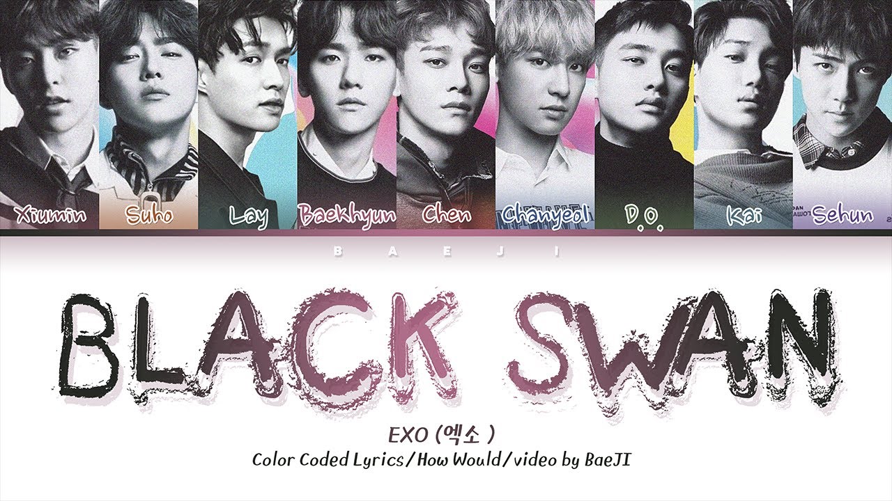 How Would EXO 엑소 sing 'Black Swan' by BTS | Color Coded Lyrics Han|Rom|Eng