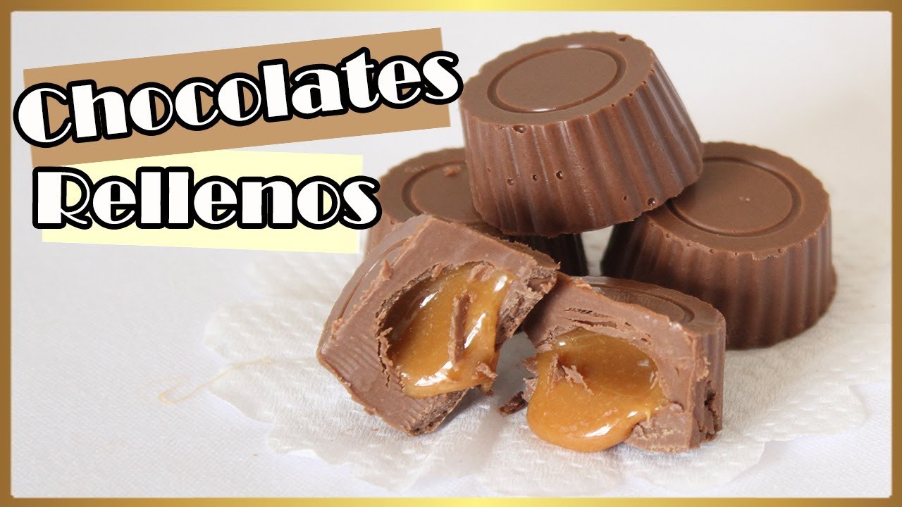 Chocolates Rellenos
