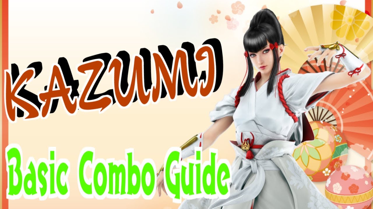 鉄拳7 一美基本コンボ/Tekken 7 KAZUMI Basic Combo Guide