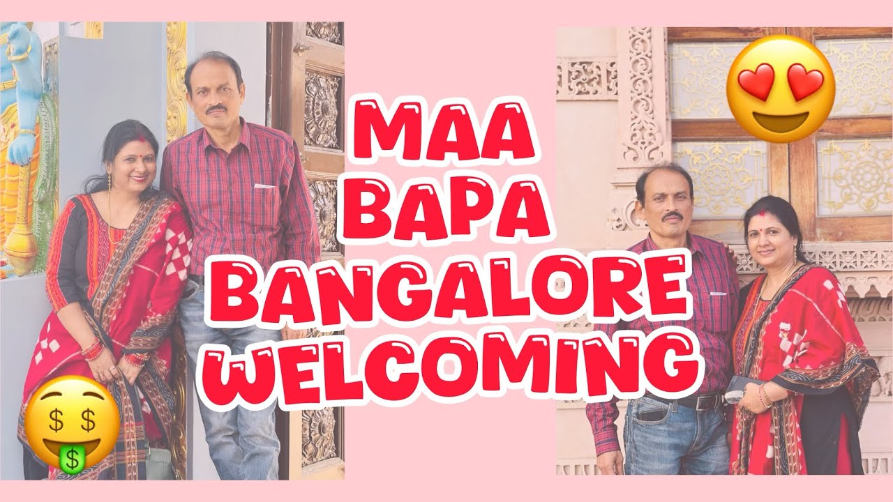 Pahela thar bangalore ghar k asle mor saas sasur- Enta welcome karli😯 Kete jinis ani deichan