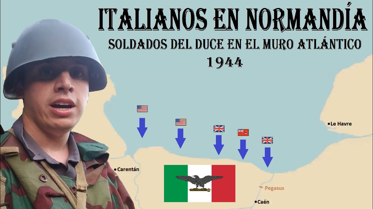 Italianos en Normandía 1944, los soldados del Duce en la 
