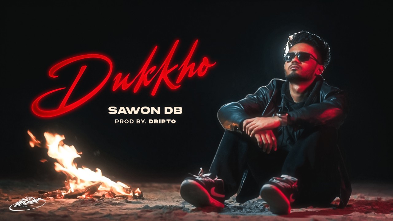 Dukkho - Bangla Rap ( Official Music Video ) Sawon Db | Prod by Dripto