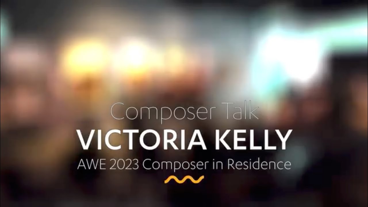 Composer Talk: VICTORIA KELLY