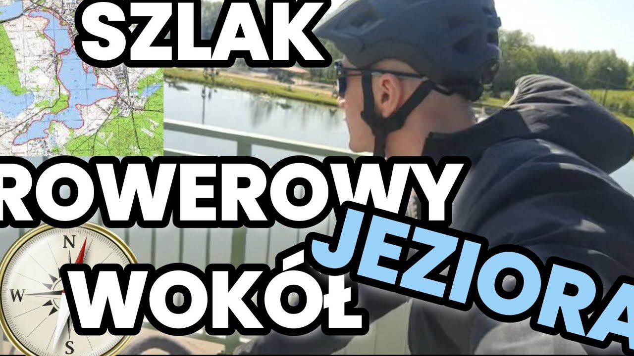 TRASA ROWEROWA WOKÓŁ JEZIORA