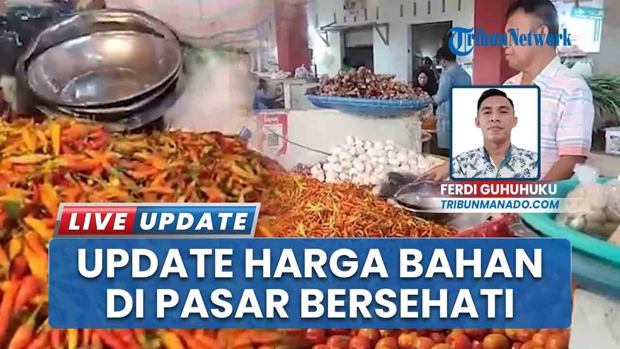 Update Harga Rempah & Bapok Pasar Bersehati Manado, Cabai Rawit Turun Jadi Rp 80 Ribu Per Kilogram