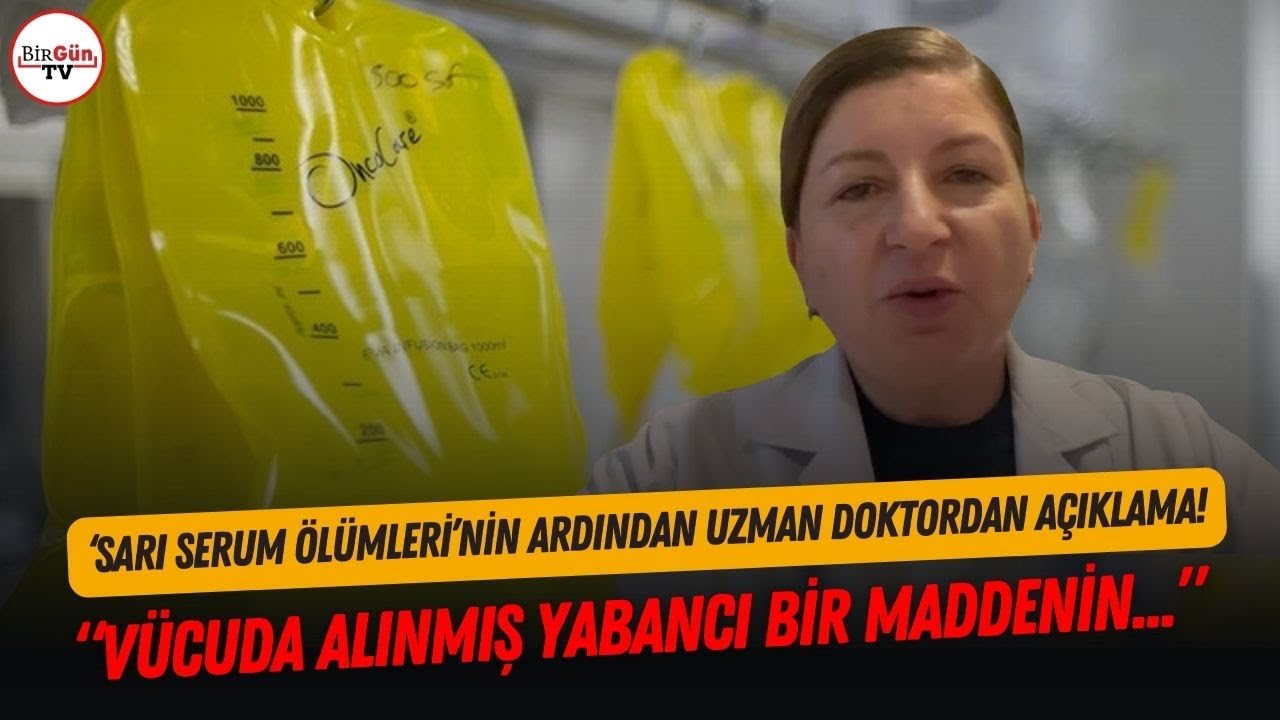 'Sarı serum ölümleri' sonrası uzman doktordan korkutan uyarı! 