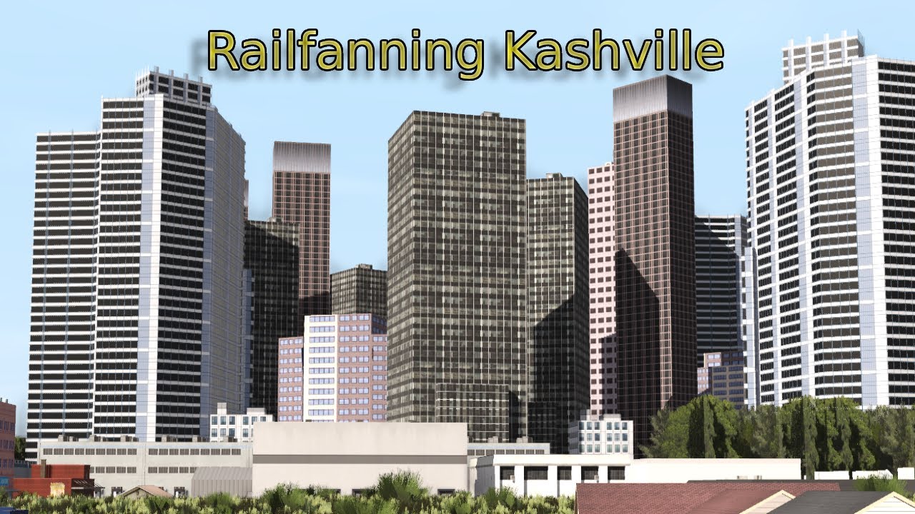 Trainz22: Railfanning in Kashville