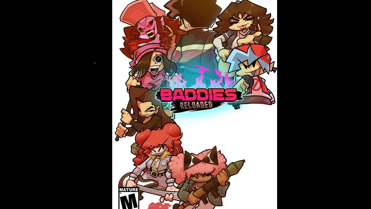 Baddies Reloaded