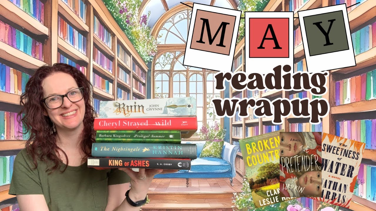 What I Read in May - Reading Wrap Up