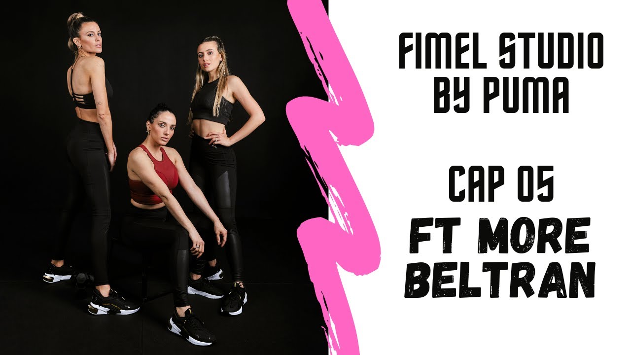 FIMEL STUDIO by PUMA #6 Morena Beltran ENTRENAMIENTO FULLBODY