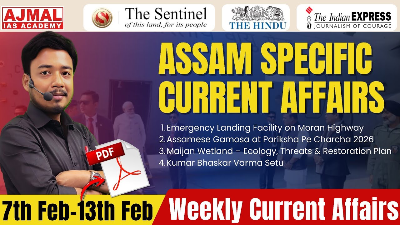 Emergency Landing Facility Moran & Maijan Wetland | Weekly Assam Current Affairs 2026 for APSC 