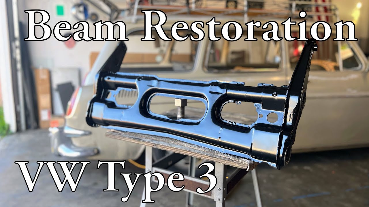 EP 43: Front Beam Restoration / 1967 VW Type 3 Squareback