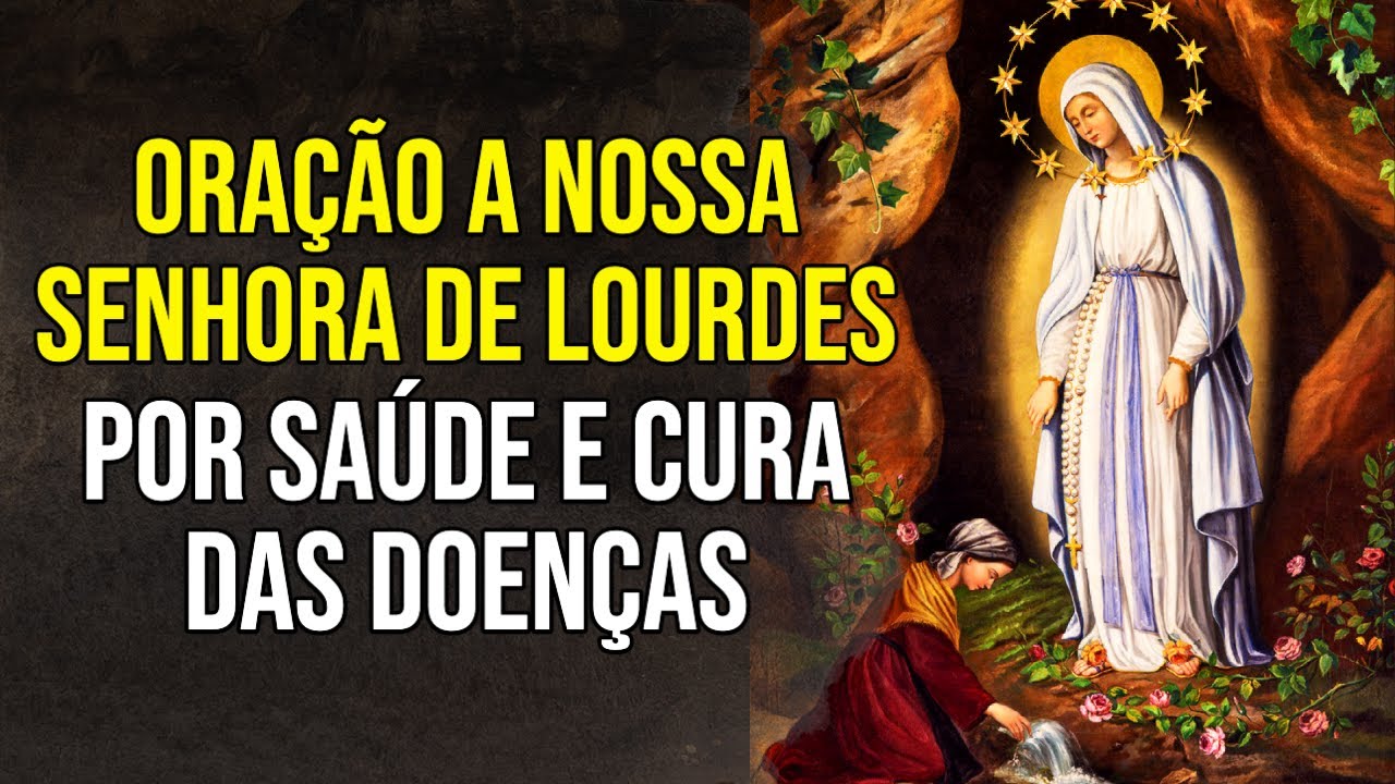 ORAÇÃO A NOSSA SENHORA DE LOURDES POR SAÚDE E CURA DAS DOENÇAS | Ouça Enquanto Dorme