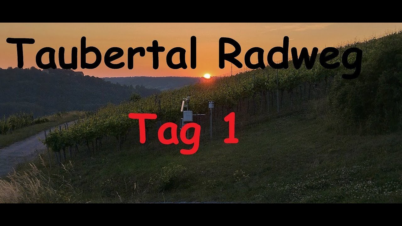 Taubertal Radweg / Der Klassiker / Tag 1