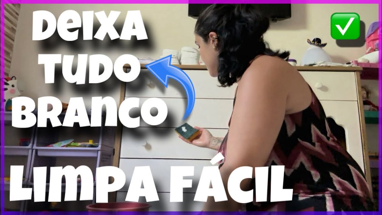 Como limpar os m&oacute;veis brancos - O Melhor produto #dica #maternidade #rotinademae