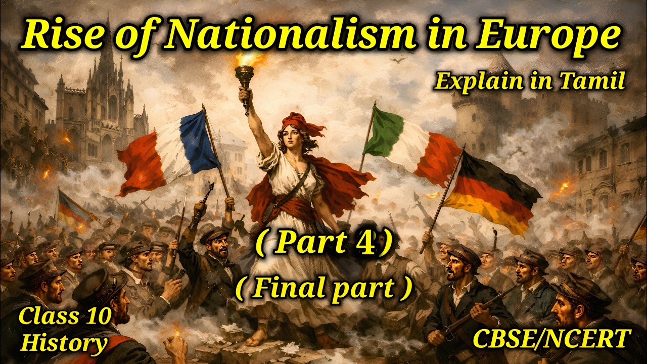 Rise of Nationalism in Europe | Part 4 |  Class 10 | CBSE NCERT | French Revolution | in Tamil