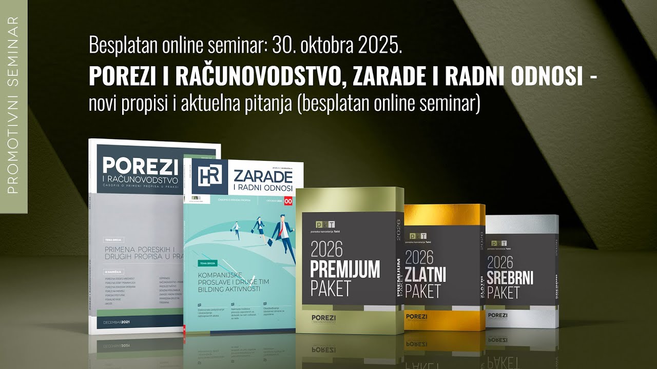 Porezi i računovodstvo, zarade i radni odnosi - novi propisi i aktuelna pitanja (besplatan seminar)