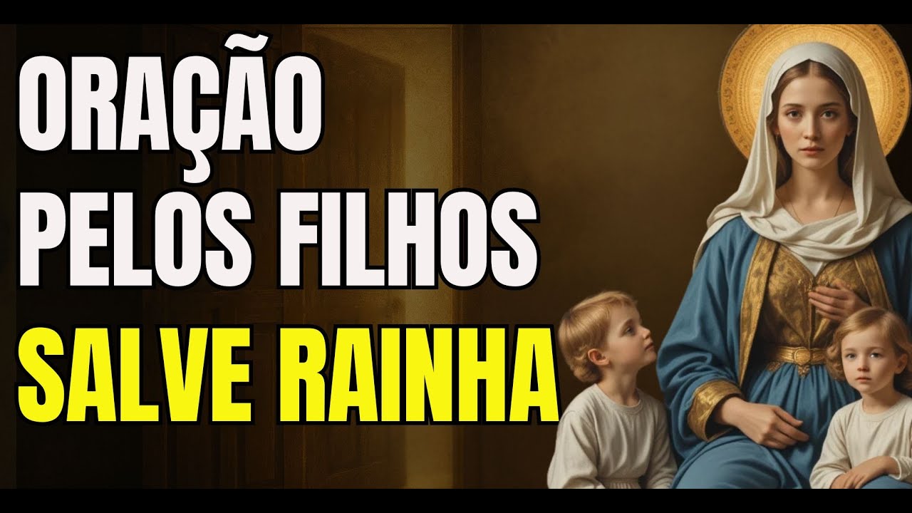 SALVE RAINHA | O Terço Milagroso para Proteção dos Filhos