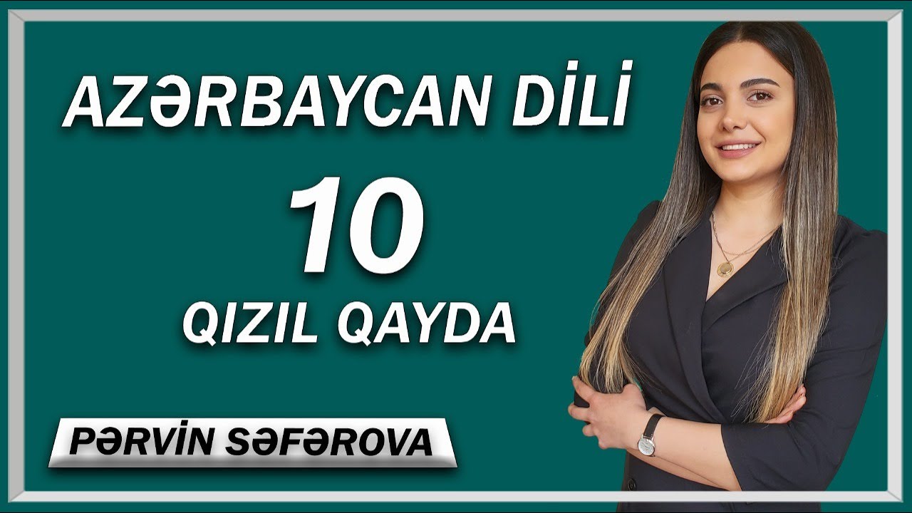 Qəbul Səviyyəli Sınaq izahı 2ci hissə - Pərvin Səfərova (MİQ və SERTİFİKASİYA)