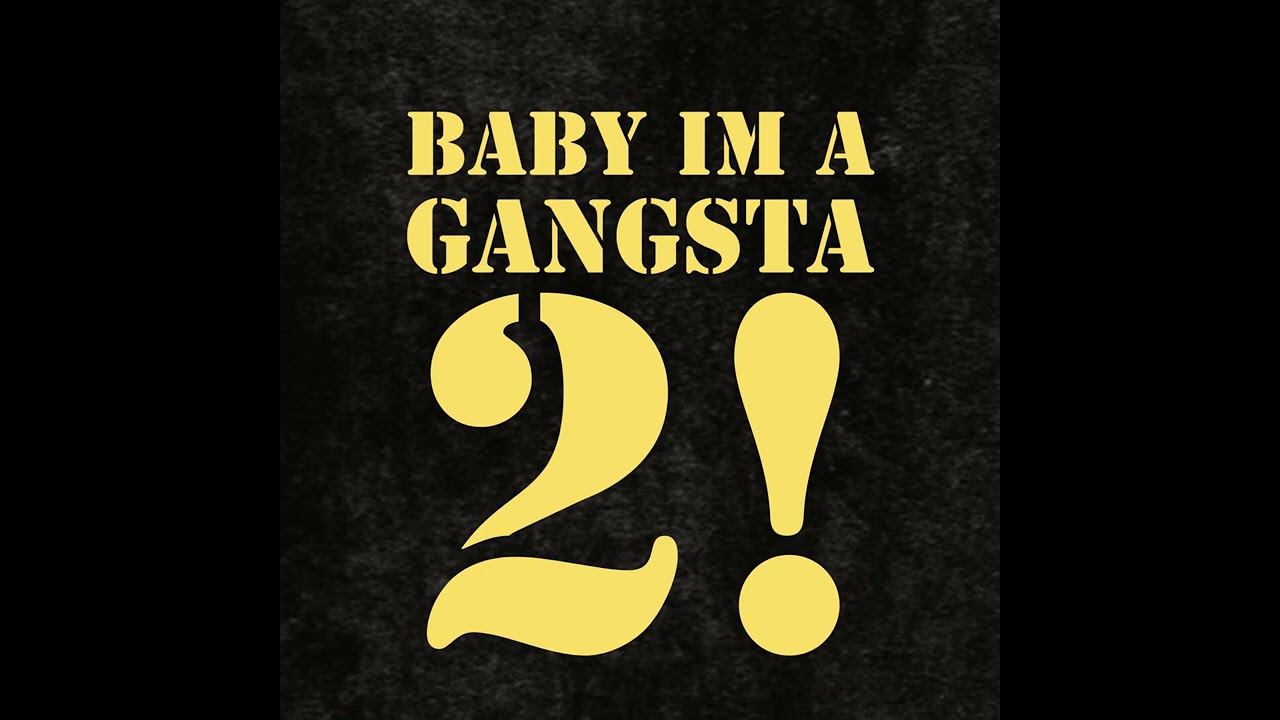 Baby im Gangsta 2! - MDee