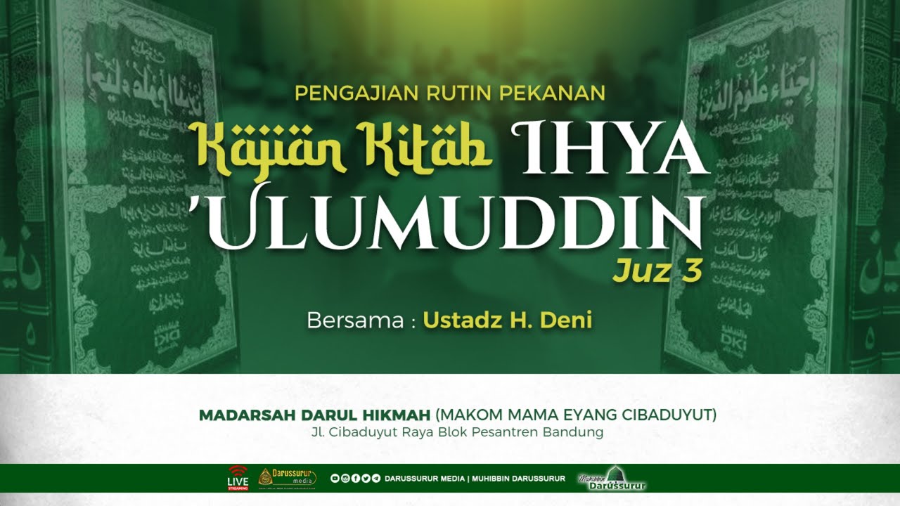 LIVE RUTINAN PEKANAN KAJIAN IHYA 'ULUMUDDIN JUZ 3 HAL 55 BARIS KE 08 DARI BAWAH