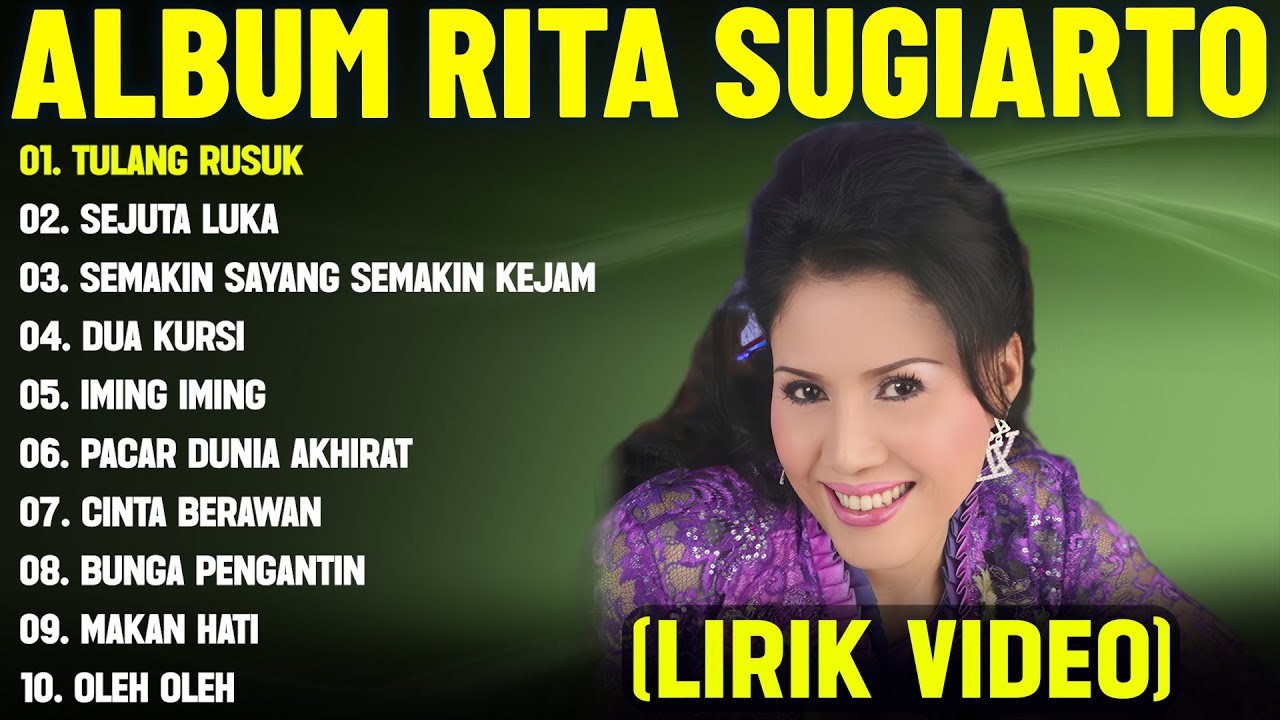 TULANG RUSUK - RITA SUGIARTO FULL ALBUM TERBAIK (LIRIK VIDEO) SEJUTA LUKA - DANGDUT LAWAS 2025