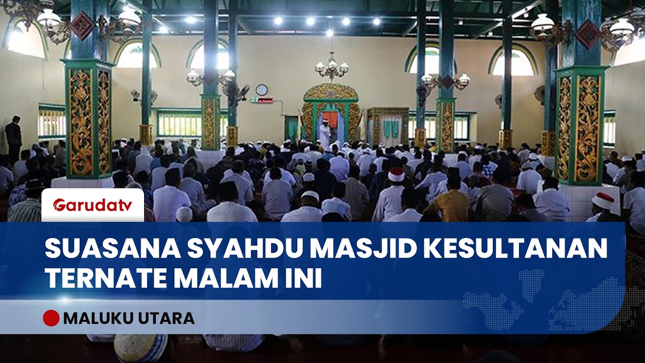 Jemaah Padati Masjid Kesultanan Ternate Untuk Salat Tarawih Pertama