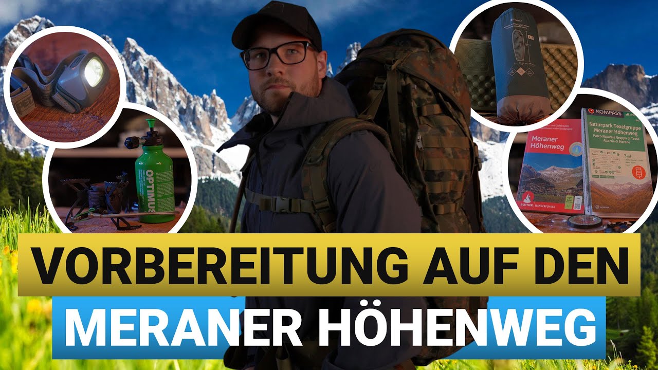 Vorbereitung auf den Meraner Höhenweg | Teil 1 - Ausrüstung