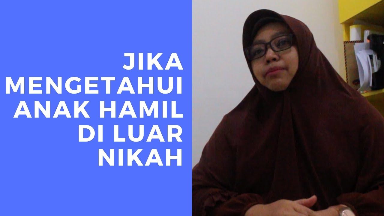 Jika Mengetahui Anak Hamil Di luar Nikah