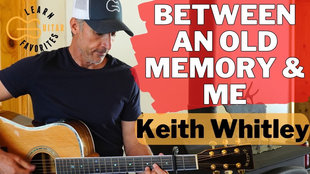Between An Old Memory & Me - Keith Whitley | Guitar Tutorial