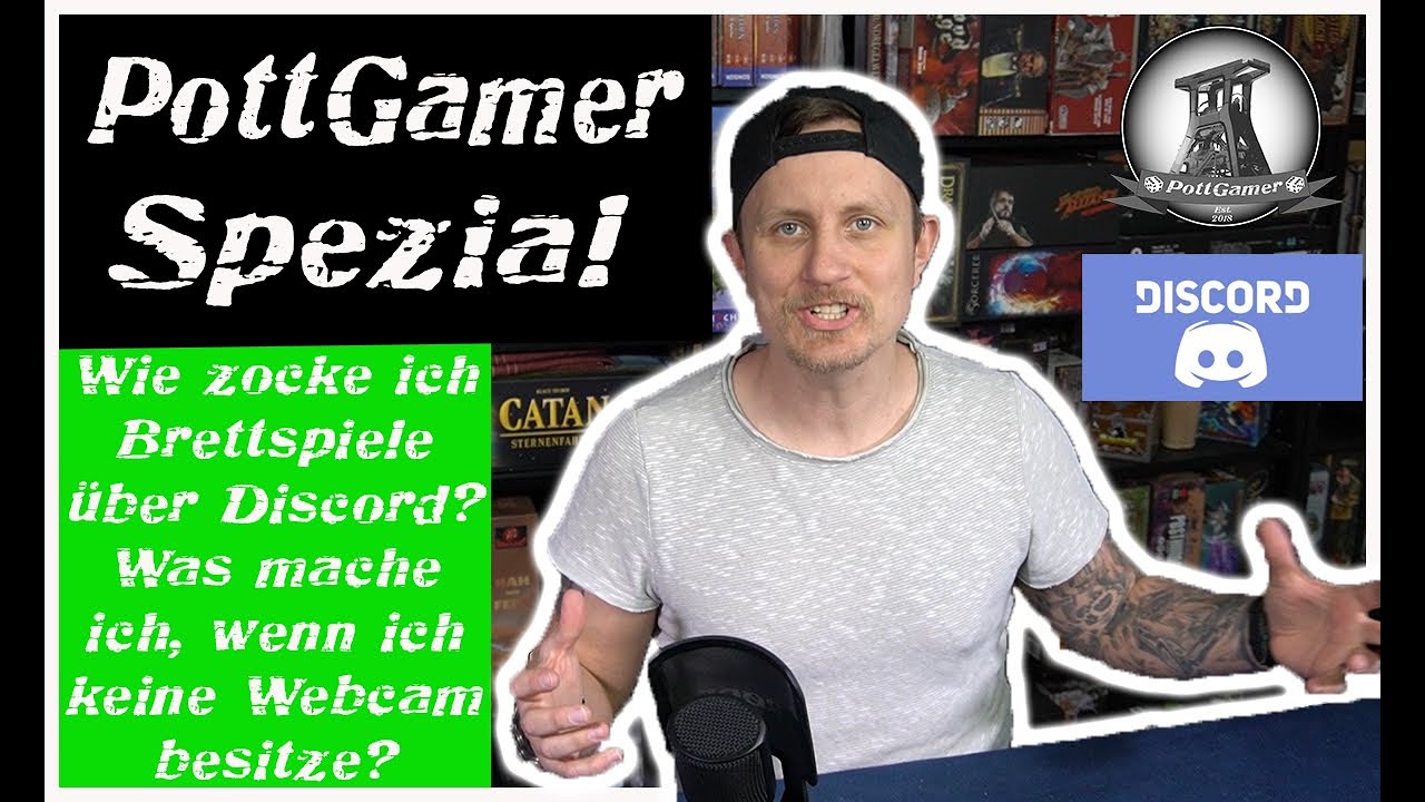 PottGamer Spezial | Wie spiele ich Brettspiele &uuml;ber Discord? | Wie wird mein Handy zur Webcam?