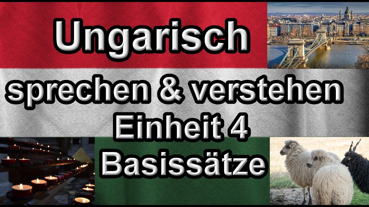 Ungarisch FSI Kurs, Einheit 4, Basissätze (Ungarisch sprechen lernen für Anfänger)