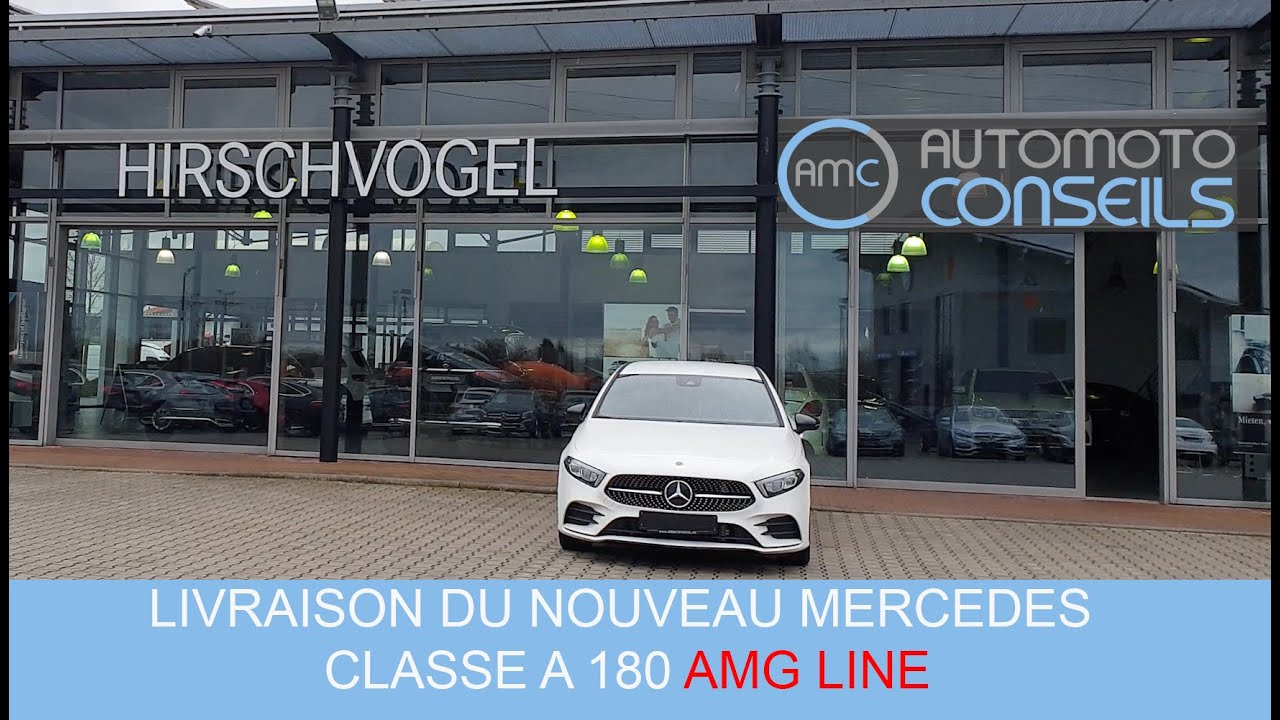 Récupération en concession et livraison du nouveau Mercedes classe A 180 AMG Line