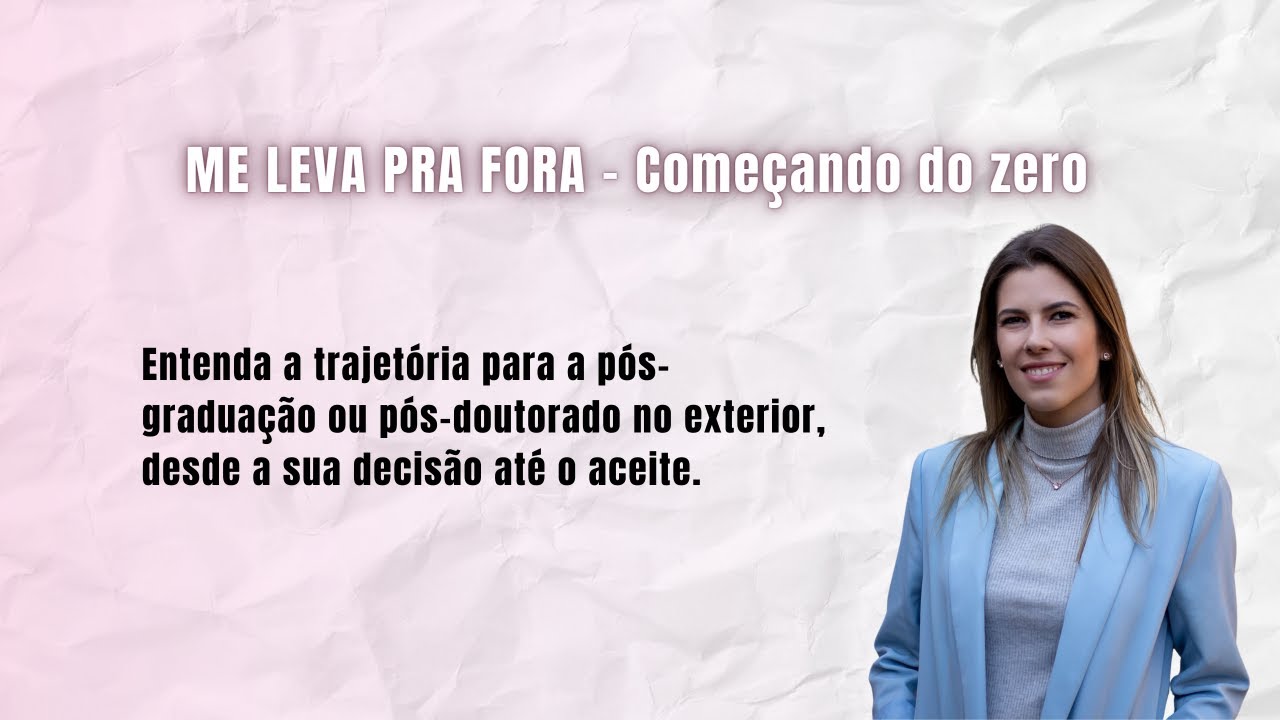 Como fazer mestrado, doutorado ou pós-doutorado no exterior com bolsa
