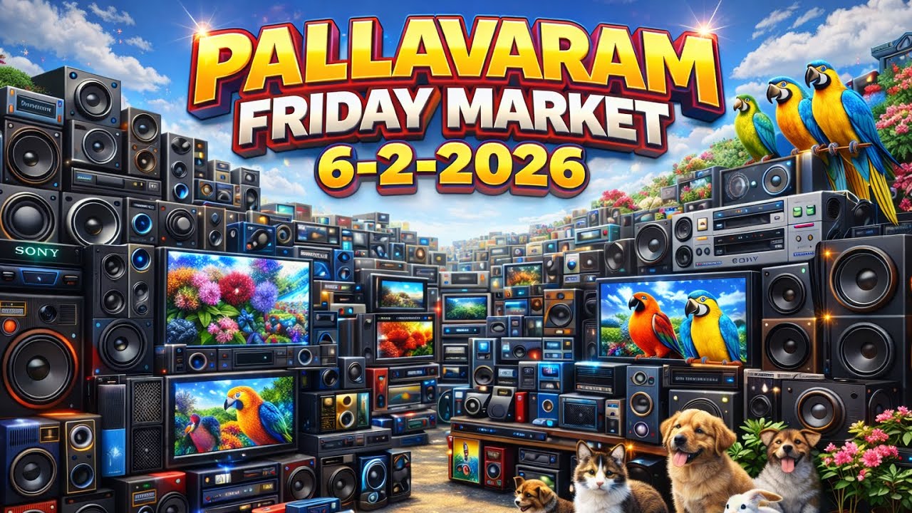 Pallavaram Friday Market 💻🎹🕹️
