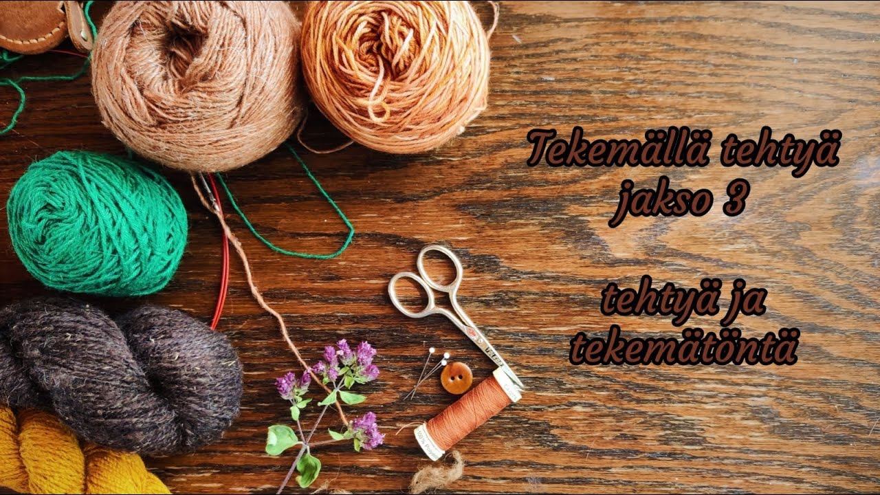 Tekemällä tehtyä 3