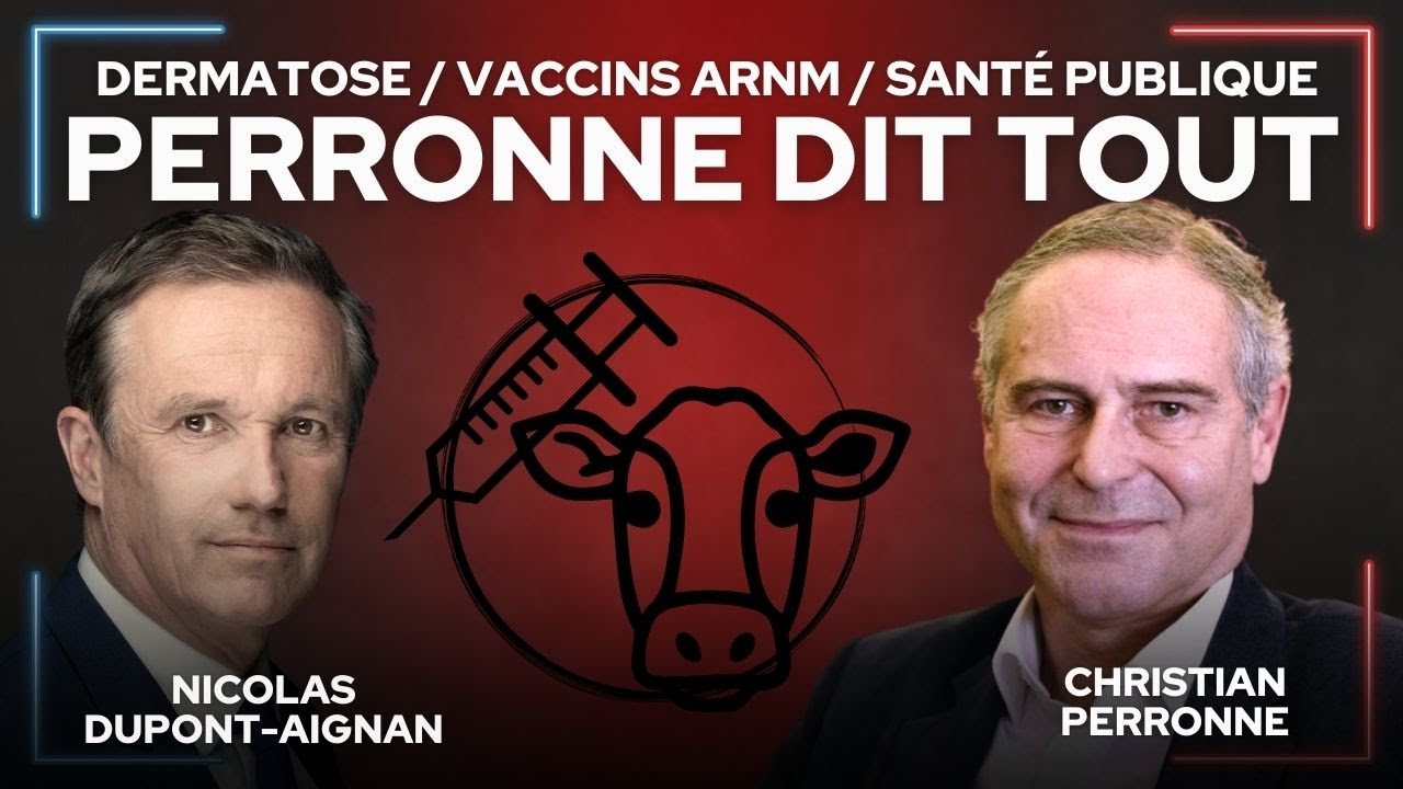 R&Eacute;V&Eacute;LATIONS du Professeur Perronne sur la dermatose, les vaccins ARNm et la sant&eacute; publique !