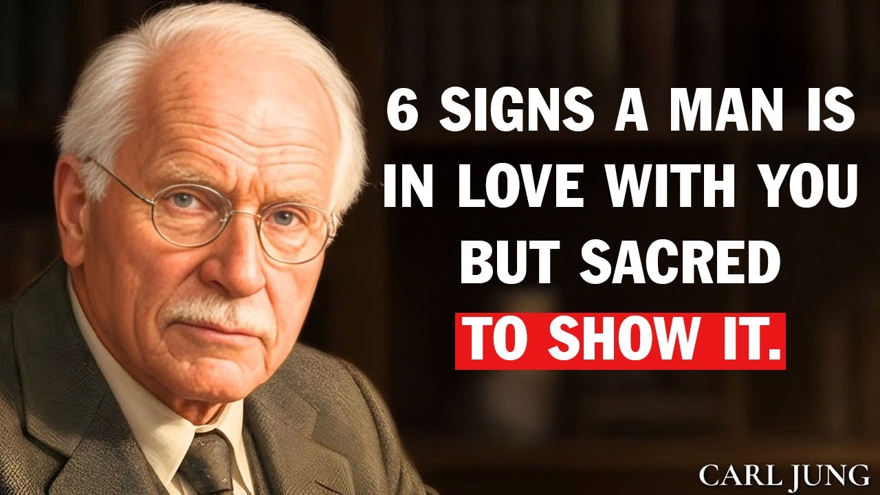 Carl Jung:  Signs a Man Is Deeply in Love With You But Too Afraid to Admit It